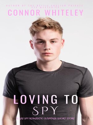 cover image of Loving to Spy